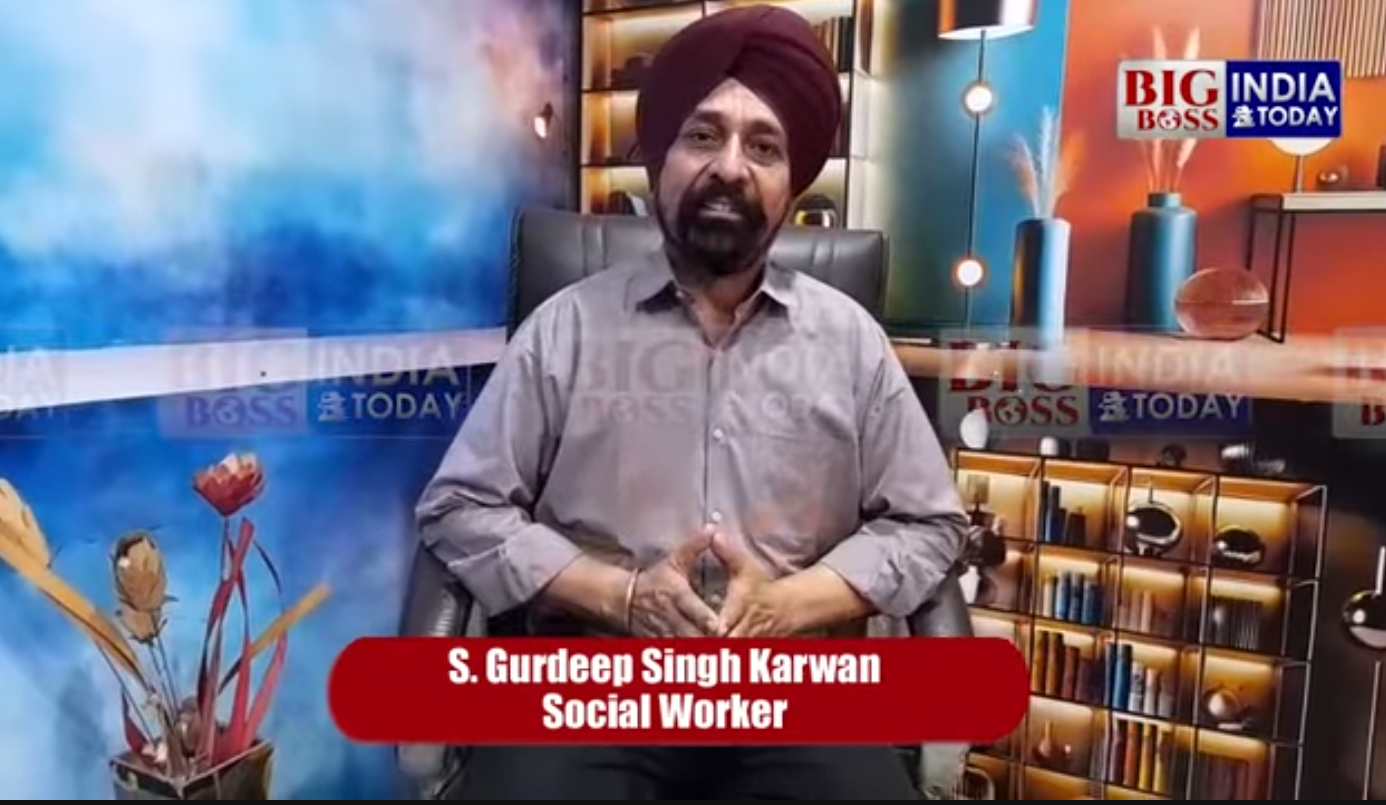 Opinion of S. Gurdeep Singh Karwan - Social Worker